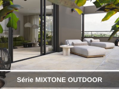 SÉRIE MIXTONE OUTDOOR